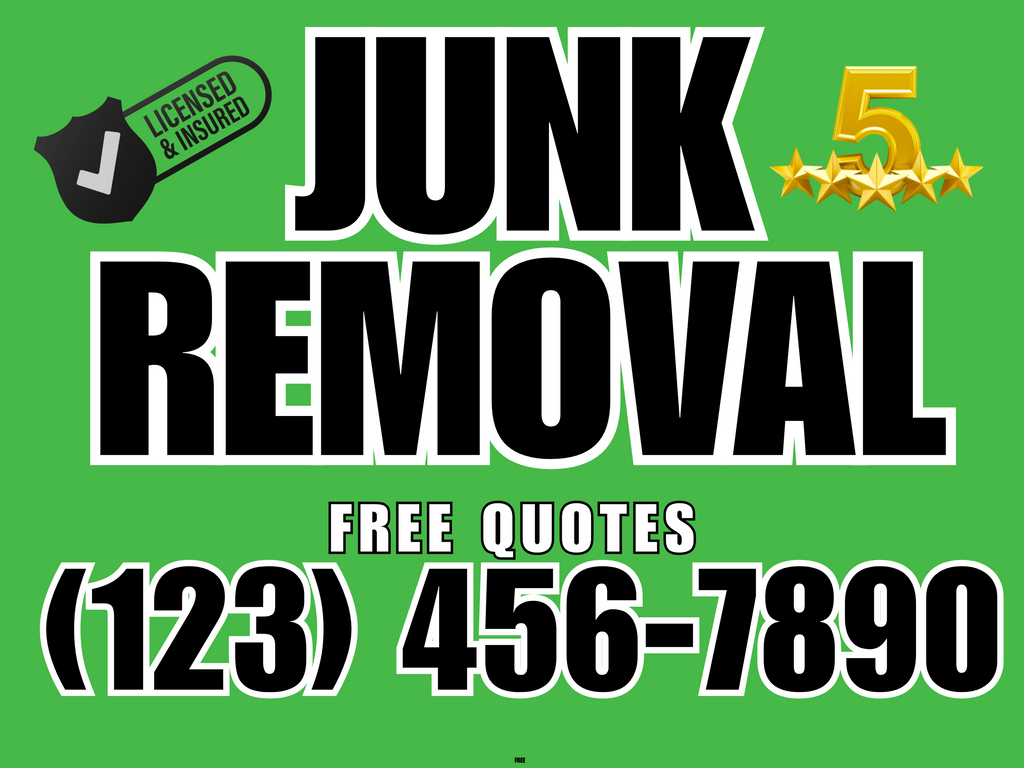 Junk Removal Yard Signs