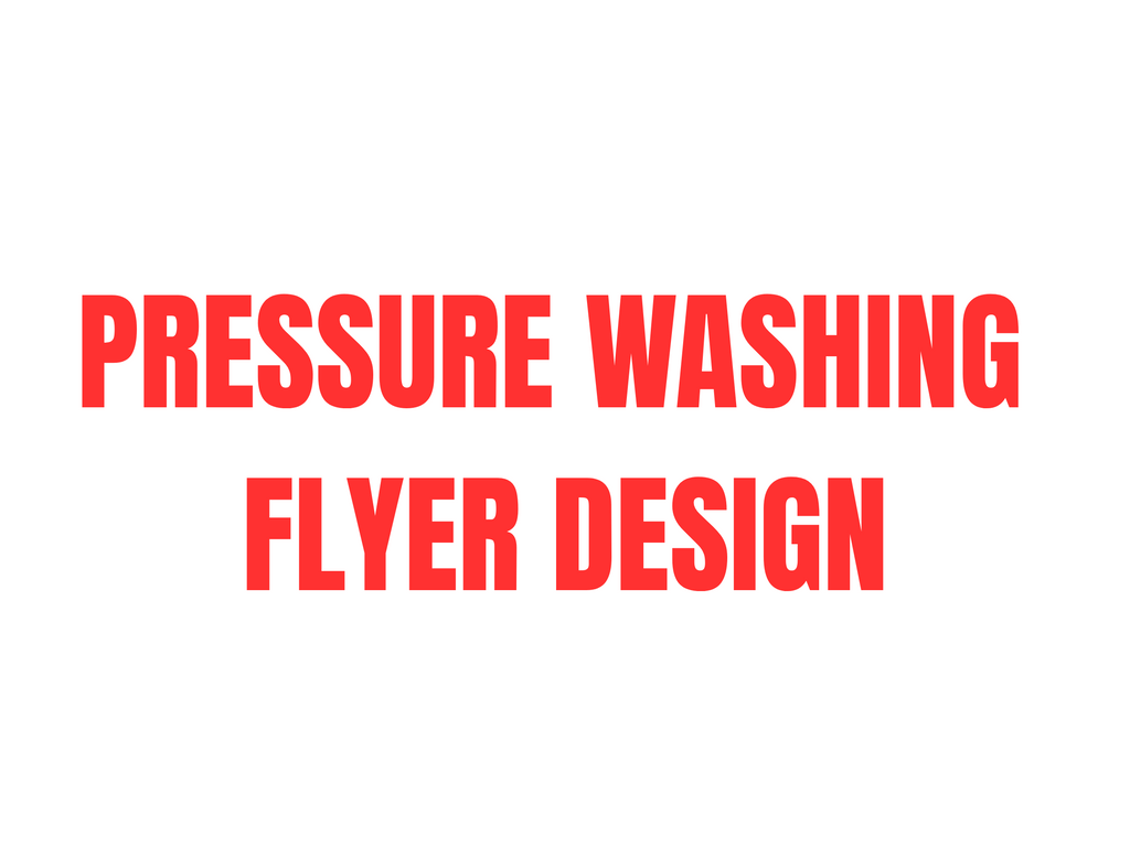Pressure Washing Flyer Design